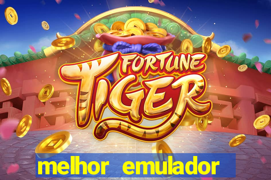 melhor emulador para pc fraco